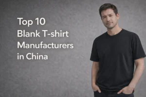 Blank T-shirt Manufacturer