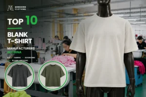 top-10-blank-tshirt-manufacturers-china